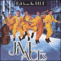 The Jive Aces - Bolt from the Blue lyrics