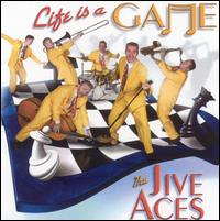 The Jive Aces - Life Is a Game lyrics