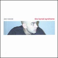Joe Nacco - The Bored Syndrome lyrics