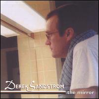 Derek Sandstrom - The Mirror lyrics