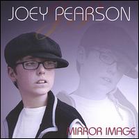 Joey Pearson - Mirror Image lyrics