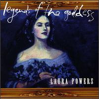 Laura Powers - Legends of the Goddess lyrics