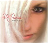 Patty Powers - A Perfect Love lyrics