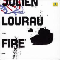 Julien Lourau - Fire and Forget lyrics