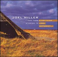 Joel Miller - And Then Everything Started lyrics