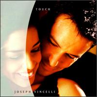 Joseph Vincelli - Touch lyrics
