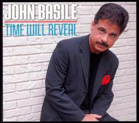 John Basile - Time Will Reveal lyrics