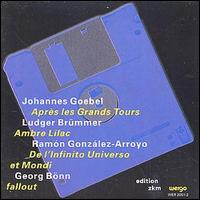 Johannes Goebel - Apres Les Grands Tours-Computer Music lyrics