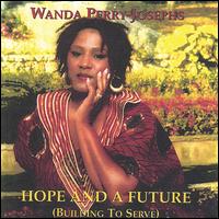 Wanda Perry Josephs - Hope and a Future Album lyrics