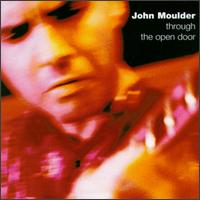 John Moulder - Through the Open Door lyrics