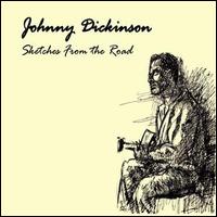 Johnny Dickinson - Sketches from the Road lyrics