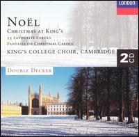Sir David Willcocks - Noel: Christmas at Kings lyrics