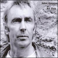 John Greene - All This lyrics