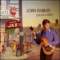 John Rankin - Guitar Gumbo lyrics