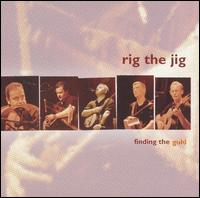 Rig the Jig - Finding the Gold lyrics