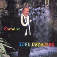 John Pedersen - Paradise lyrics