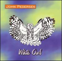 John Pedersen - White Owl lyrics
