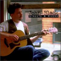 John Black - Streets and Rivers lyrics