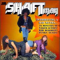 John Shaftman - Shaftman: Introducing a Bad Mutha lyrics