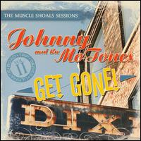 Johnny & the Mo-Tones - Get Gone [live] lyrics