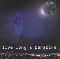 John Landecker - Live Long & Perspire lyrics