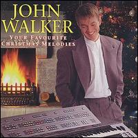John Walker [10] - Your Favourite Christmas Melodies lyrics