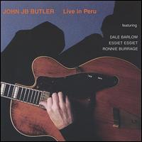 John JB Butler - Live in Peru lyrics