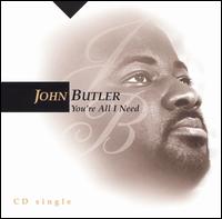 John Butler - You're All I Need lyrics