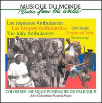 The Jolly Ambulances - Afro-Colombian Funeral Music lyrics