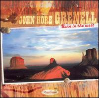 John Grenell - Born in the West lyrics
