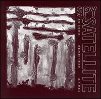 John Dierker - Spy Satellite lyrics