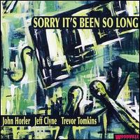 John Horler - Sorry It's Been So Long lyrics