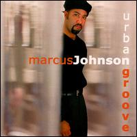 Marcus Johnson [Keyboards] - Urban Groove lyrics