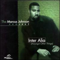 Marcus Johnson [Keyboards] - Inter Alia lyrics
