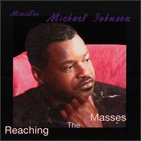 Michael Johnson - Reaching the Masses lyrics