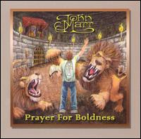 John Marr - Prayer for Boldness lyrics