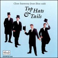 Eton College Choir - Top Hat and Tails: Close Harmony lyrics