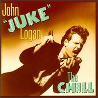 John "Juke" Logan - The Chill lyrics