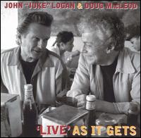 John "Juke" Logan - Live as It Gets lyrics