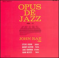 Johnny Rae - Opus de Jazz, Vol. 2 [Limited Edition Mini LP Package] lyrics