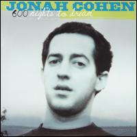 Jonah Cohen - 600 Nights to Dream lyrics