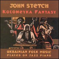 John Stetch - Kolomeyka Fantasy lyrics