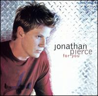 Jonathan Pierce - For You lyrics