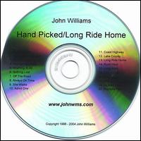 John Williams [Blues Rock] - Hand Picked/Long Ride Home lyrics