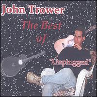 John Trower - The Best of Unplugged lyrics