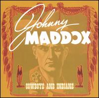 Johnny Maddox - Cowboys and Indians lyrics