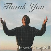 Howie Campbell - Thank You lyrics