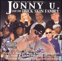 Jonny U [Rap] - Jonny U and the Thick Skin Family lyrics