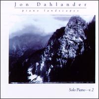 Jon Dahlander - Piano Landscapes: Solo Piano, Vol. 2 lyrics