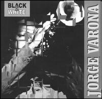 Jorge Varona - Black and White lyrics